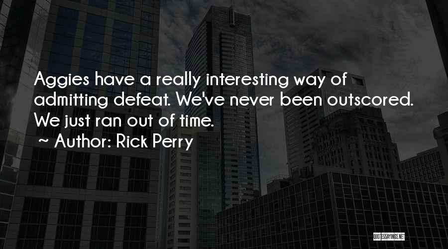 Rick Perry Quotes 770614