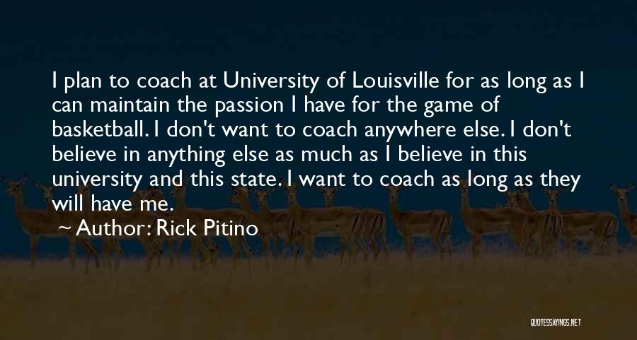 Rick Pitino Quotes 945637