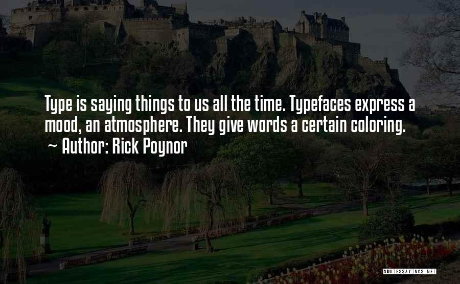 Rick Poynor Quotes 173220