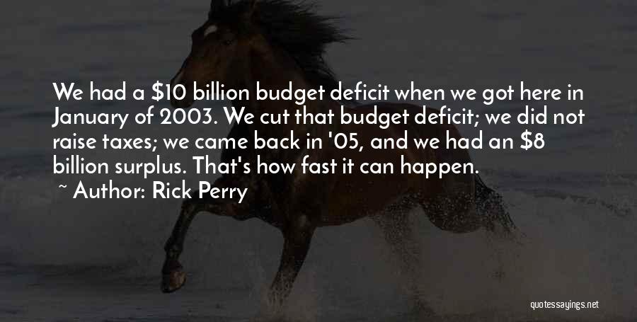 Rick Quotes By Rick Perry