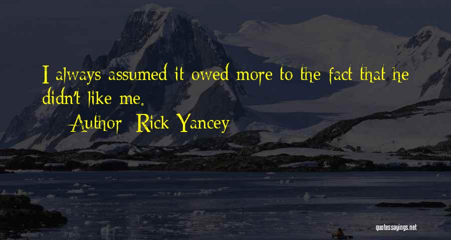 Rick Quotes By Rick Yancey