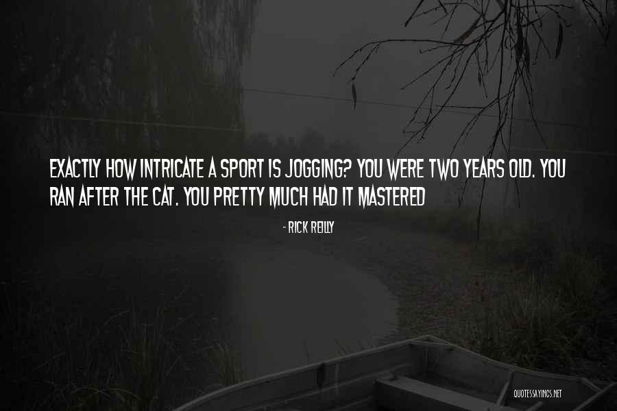Rick Reilly Quotes 1345742 Rick Reilly Quotes 1345742