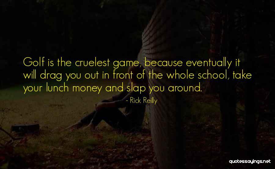 Rick Reilly Quotes 2161731 Rick Reilly Quotes 2161731