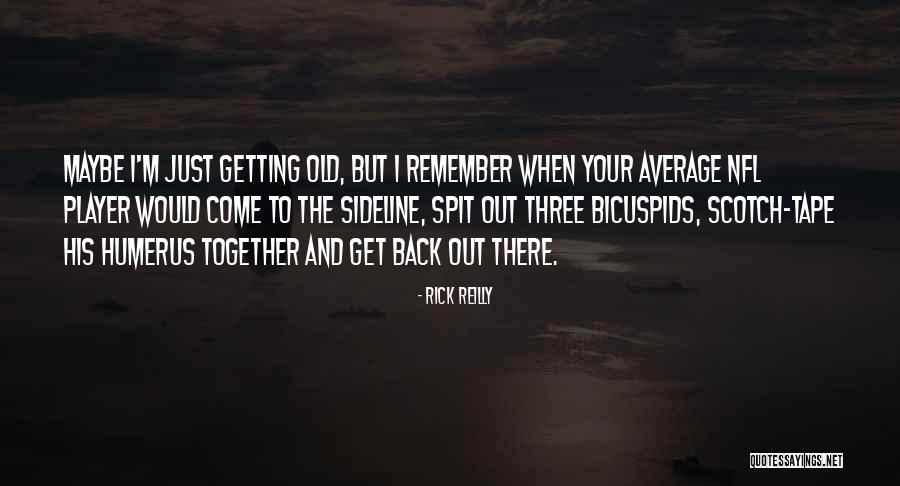 Rick Reilly Quotes 797652