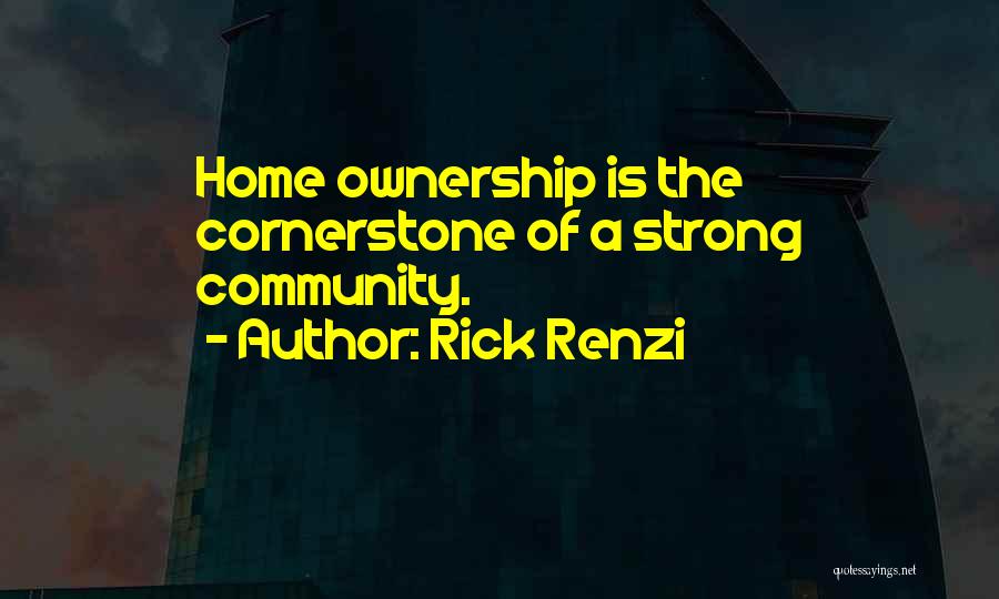 Rick Renzi Quotes 1813388