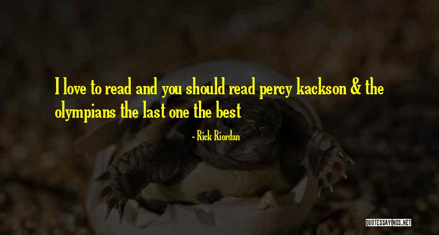 Rick Riordan Love Quotes By Rick Riordan