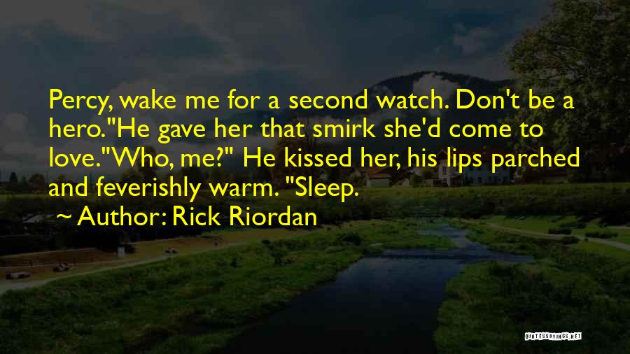 Rick Riordan Love Quotes By Rick Riordan