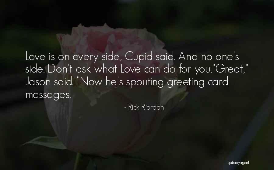 Rick Riordan Love Quotes By Rick Riordan