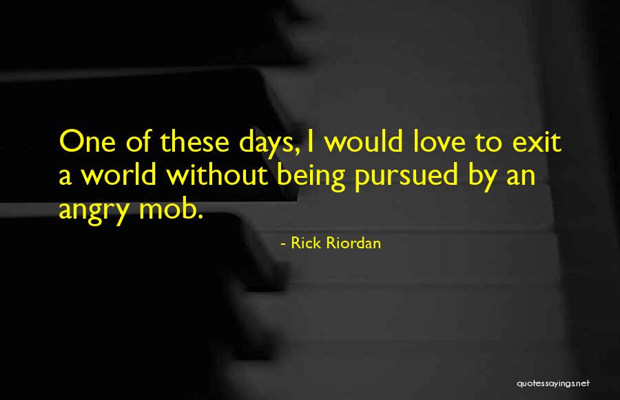 Rick Riordan Love Quotes By Rick Riordan