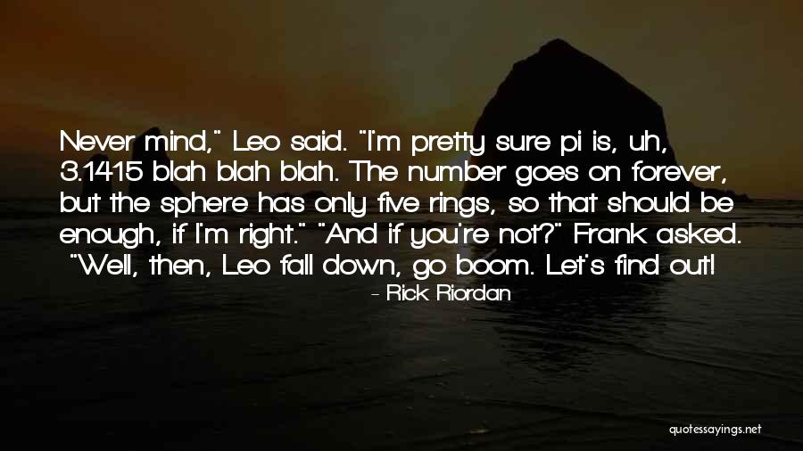 Rick Riordan Mark Of Athena Quotes By Rick Riordan Rick Riordan Mark Of Athena Quotes By Rick Riordan