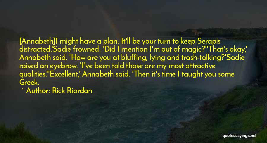 Rick Riordan Quotes 1155304
