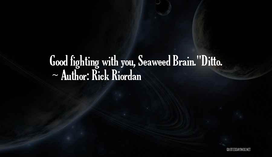 Rick Riordan Quotes 1335437