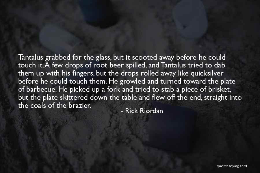 Rick Riordan Quotes 1690247 Rick Riordan Quotes 1690247