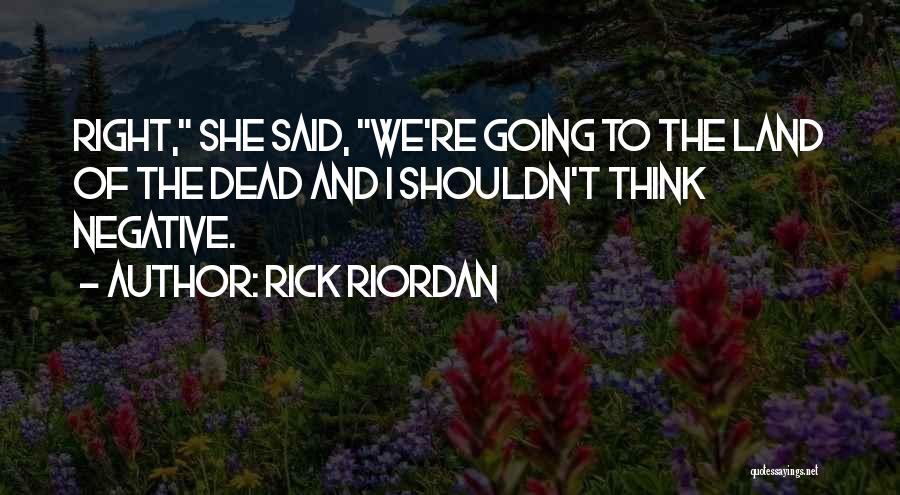 Rick Riordan Quotes 1961083