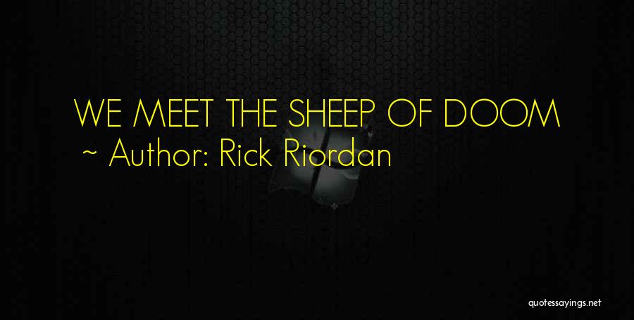 Rick Riordan Quotes 2084630