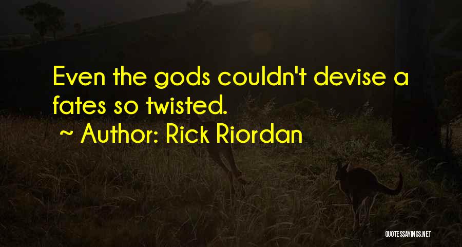 Rick Riordan Quotes 461990