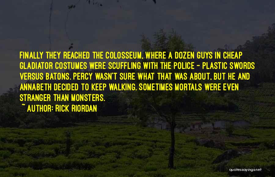 Rick Riordan Quotes 629622