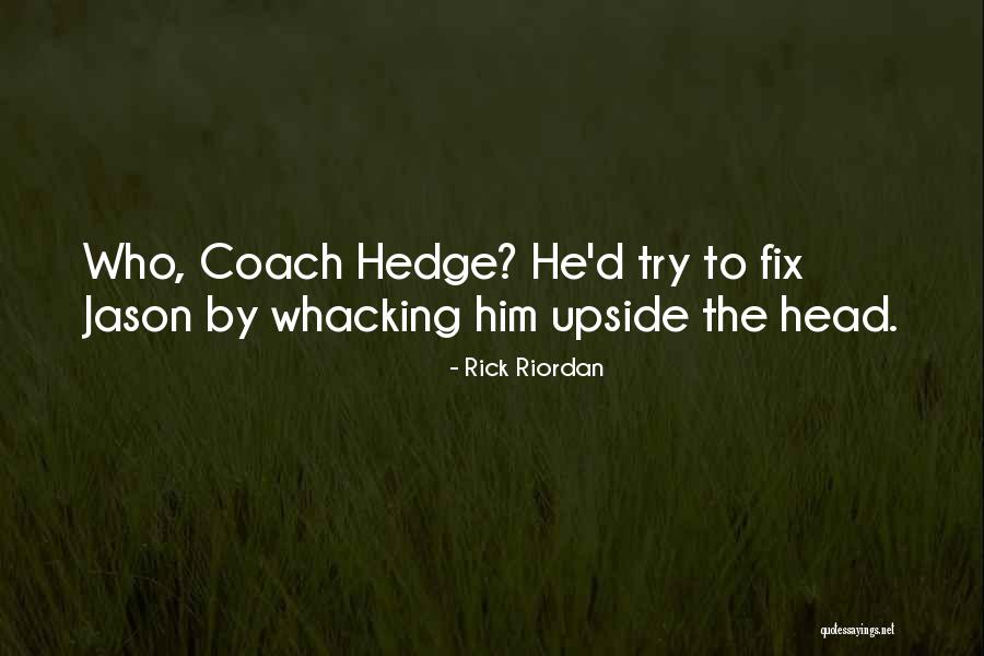Rick Riordan Quotes 974319 Rick Riordan Quotes 974319