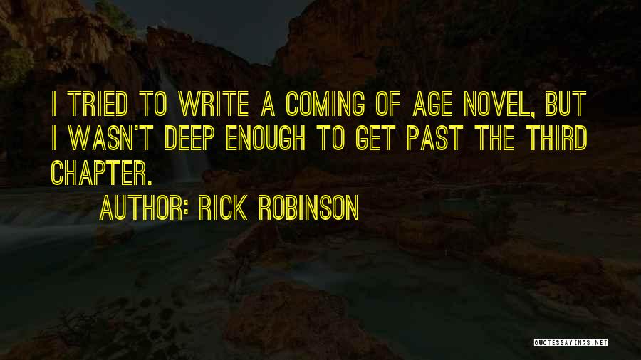 Rick Robinson Quotes 635551
