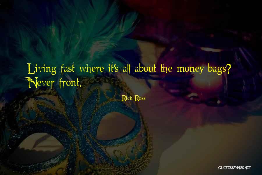 Rick Ross Quotes 787214