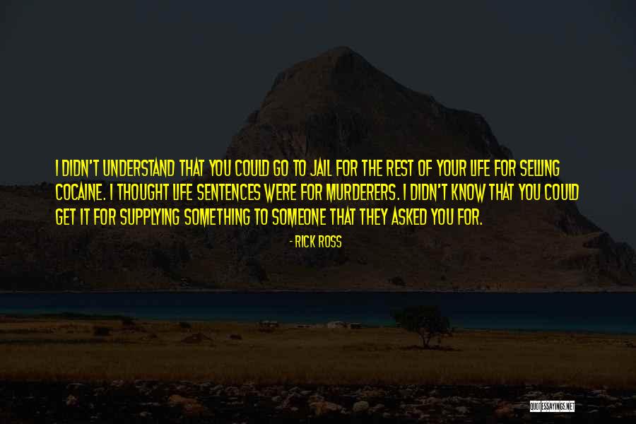Rick Ross Quotes 957868 Rick Ross Quotes 957868