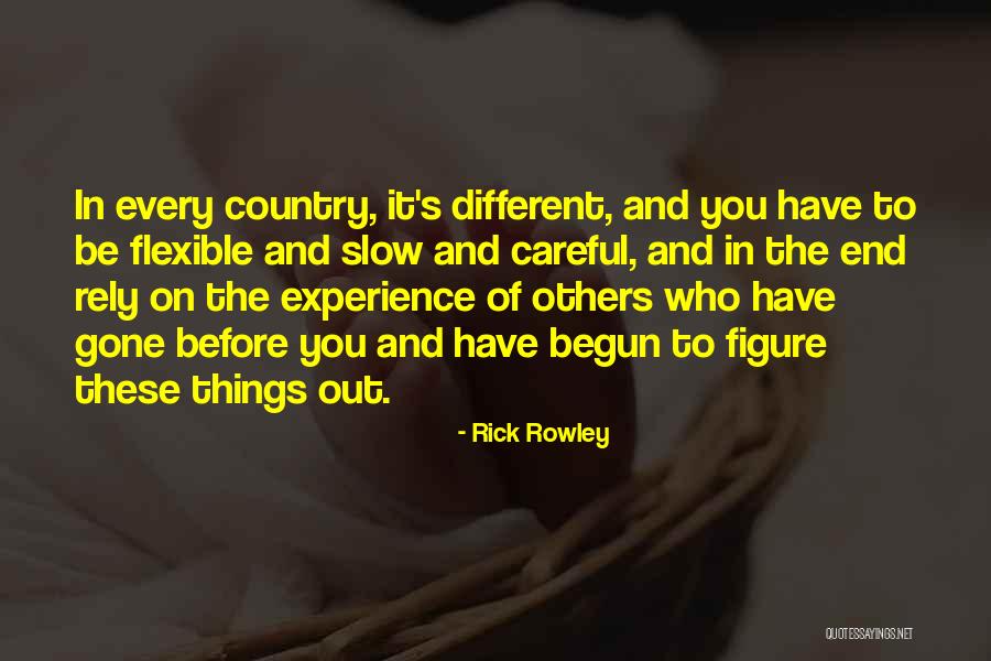 Rick Rowley Quotes 1139379