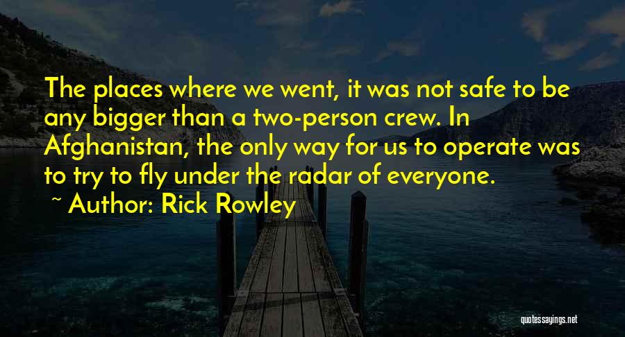 Rick Rowley Quotes 2208251