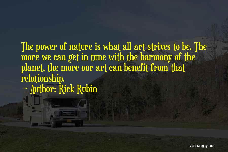 Rick Rubin Quotes 1004369