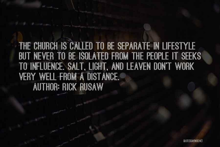 Rick Rusaw Quotes 871490