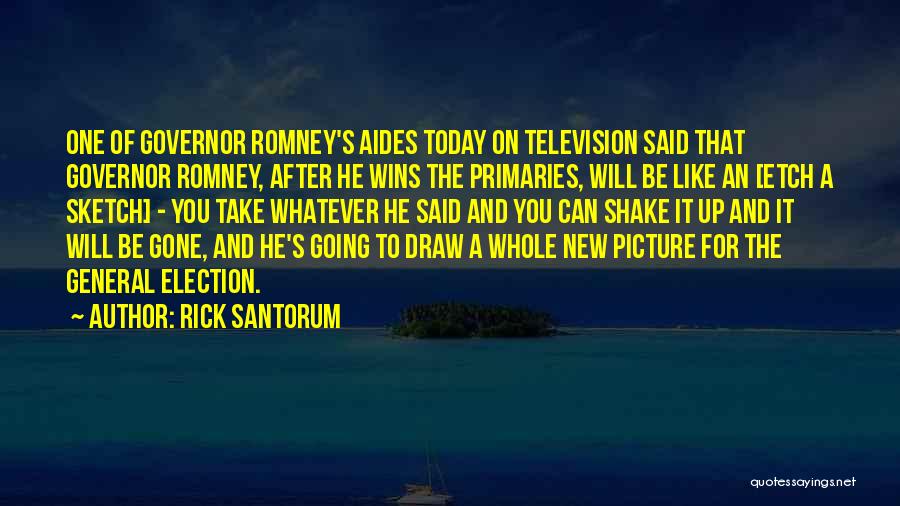 Rick Santorum Quotes 1273733