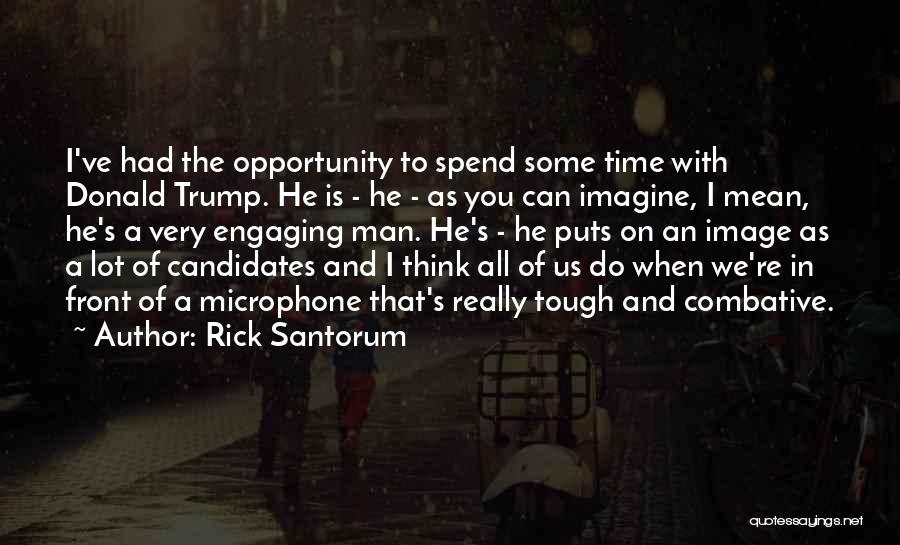 Rick Santorum Quotes 1381786