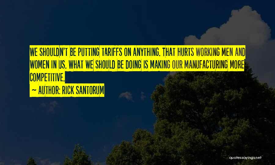 Rick Santorum Quotes 1428655