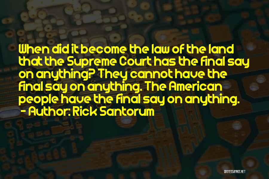 Rick Santorum Quotes 1684861