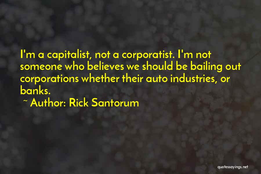 Rick Santorum Quotes 1923215