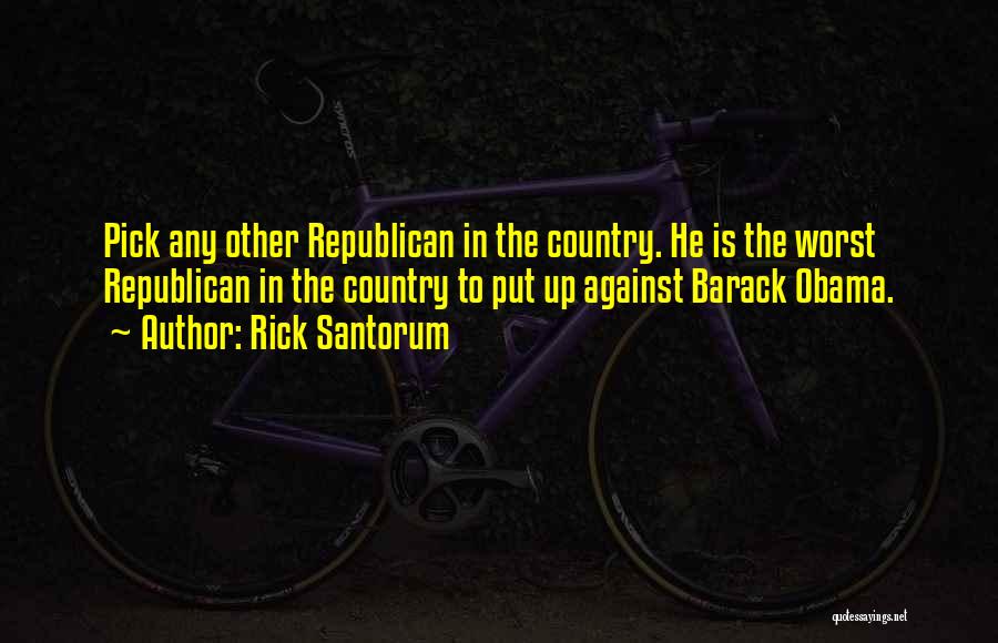 Rick Santorum Quotes 1976875