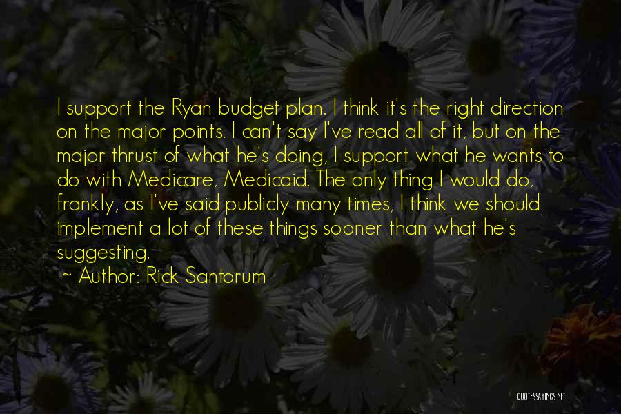 Rick Santorum Quotes 2035405