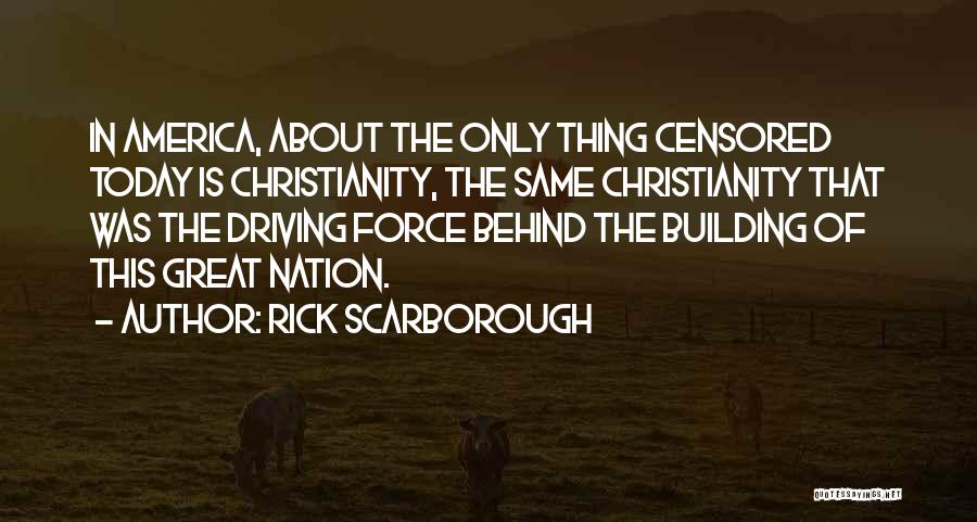 Rick Scarborough Quotes 998466