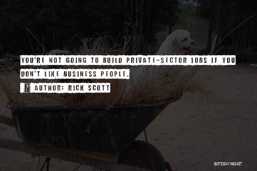 Rick Scott Quotes 1025123