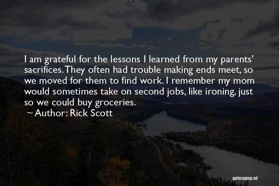 Rick Scott Quotes 1080683