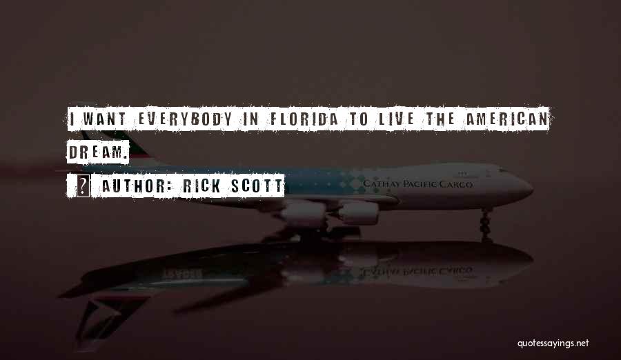 Rick Scott Quotes 1098375