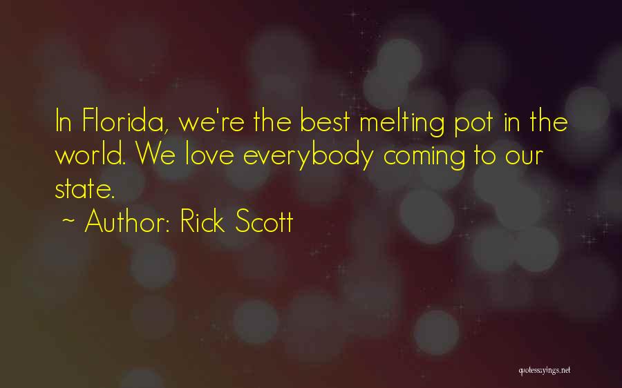 Rick Scott Quotes 1163170