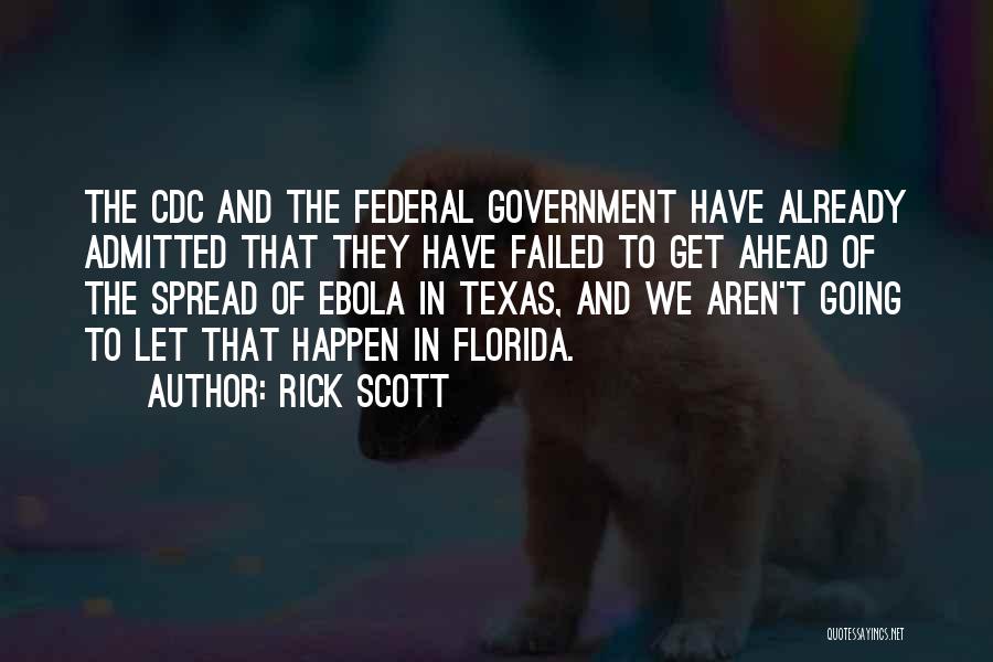 Rick Scott Quotes 1336617