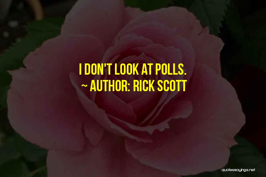 Rick Scott Quotes 1611216
