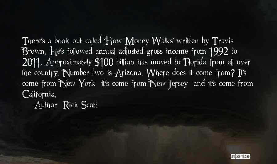 Rick Scott Quotes 1625447