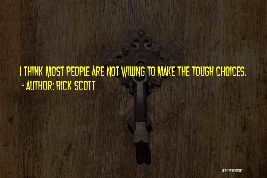 Rick Scott Quotes 1722864