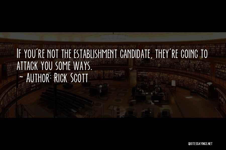 Rick Scott Quotes 1765885