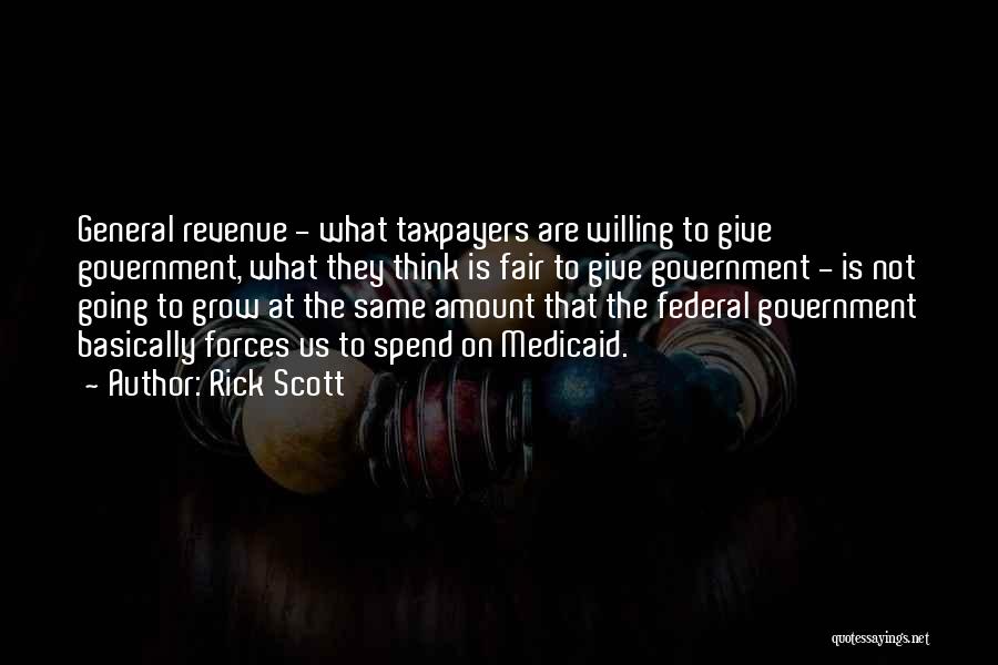 Rick Scott Quotes 2208781