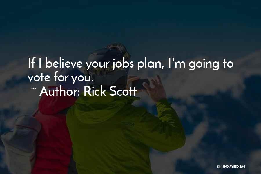 Rick Scott Quotes 2230615