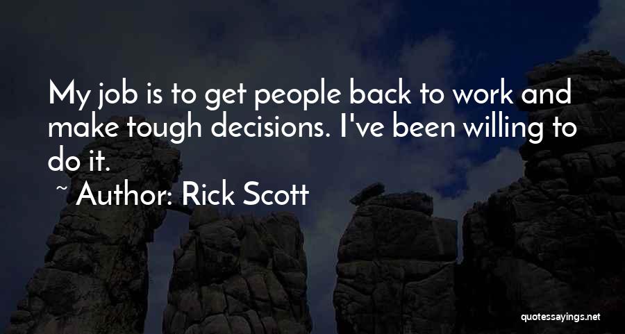 Rick Scott Quotes 329217