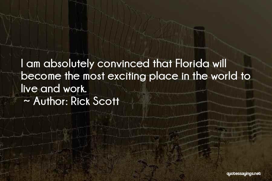 Rick Scott Quotes 346579